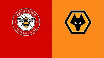 英超-布伦特福德VS狼队：一家争欧战，一家出奇迹